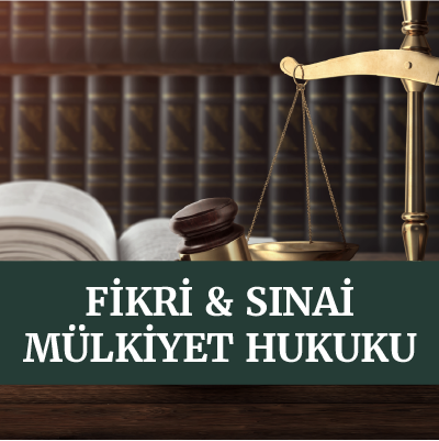 fikri-sinai-mulkiyet-hukuku